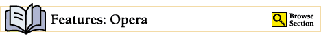 Features: Opera Features